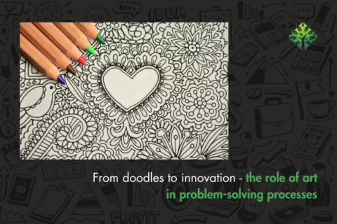 From doodles to innovation - the role of art in problem-solving processes